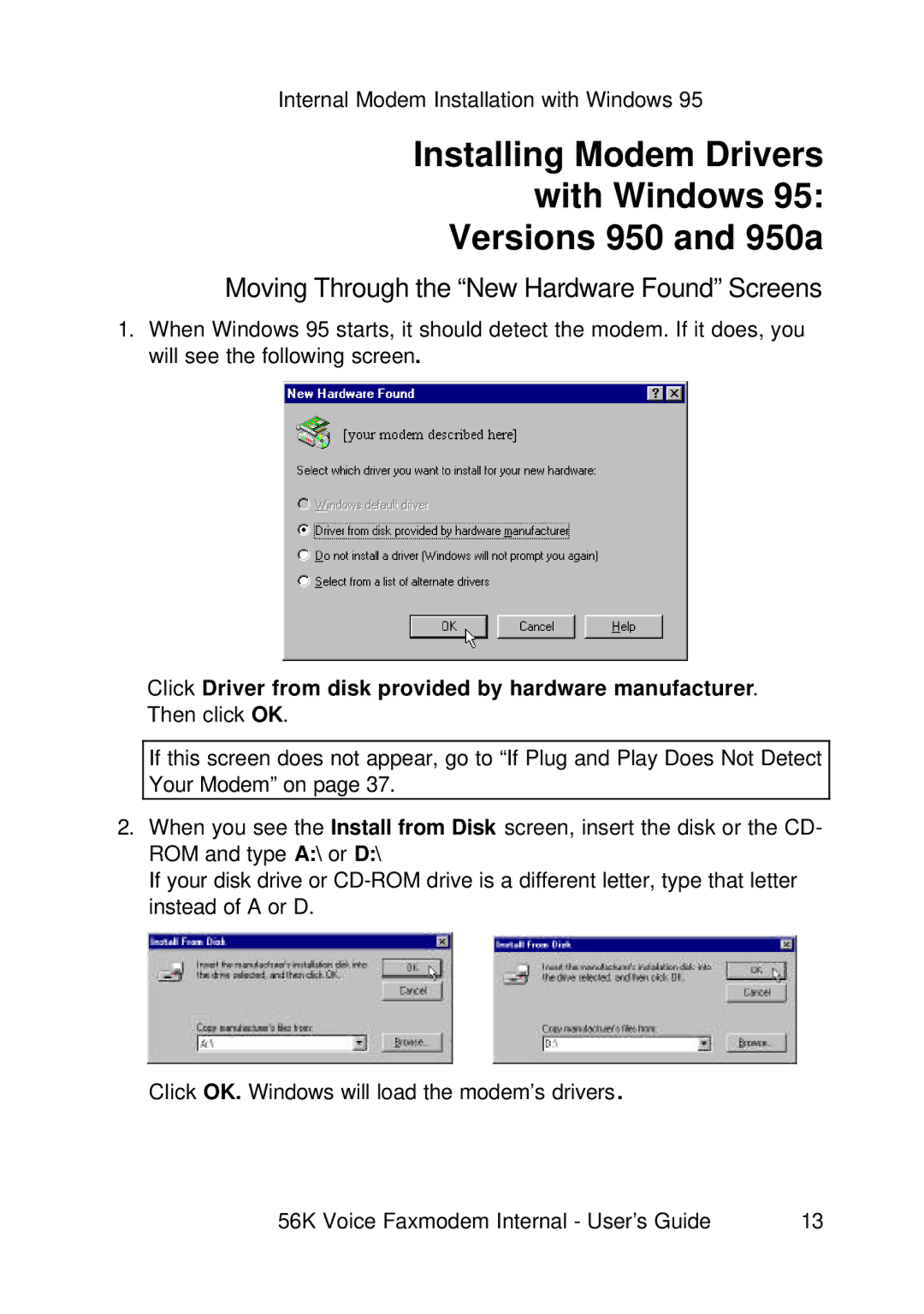 3Com 1.024.1644-00 manual Installing Modem Drivers With Windows Versions 950 and 950a 