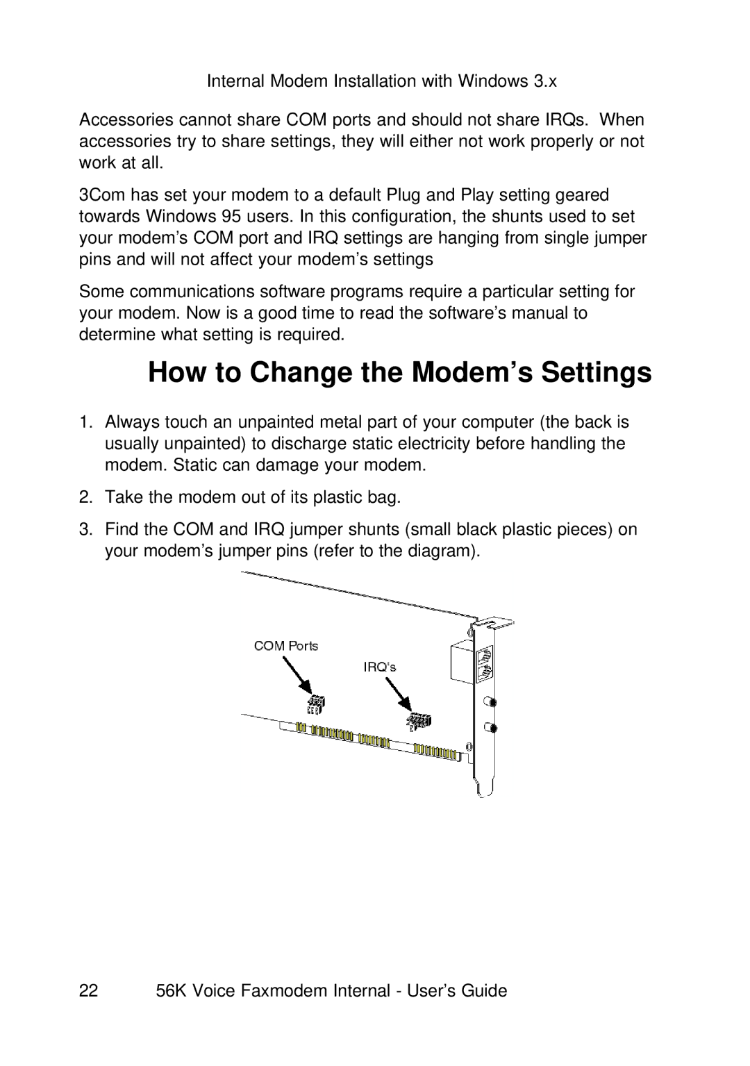 3Com 1.024.1644-00 manual How to Change the Modem’s Settings 