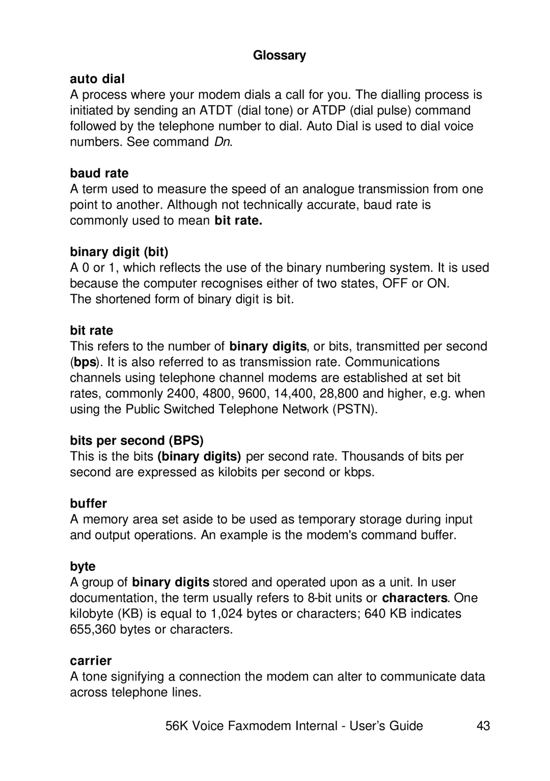 3Com 1.024.1644-00 Glossary Auto dial, Baud rate, Binary digit bit, Bit rate, Bits per second BPS, Buffer, Byte, Carrier 