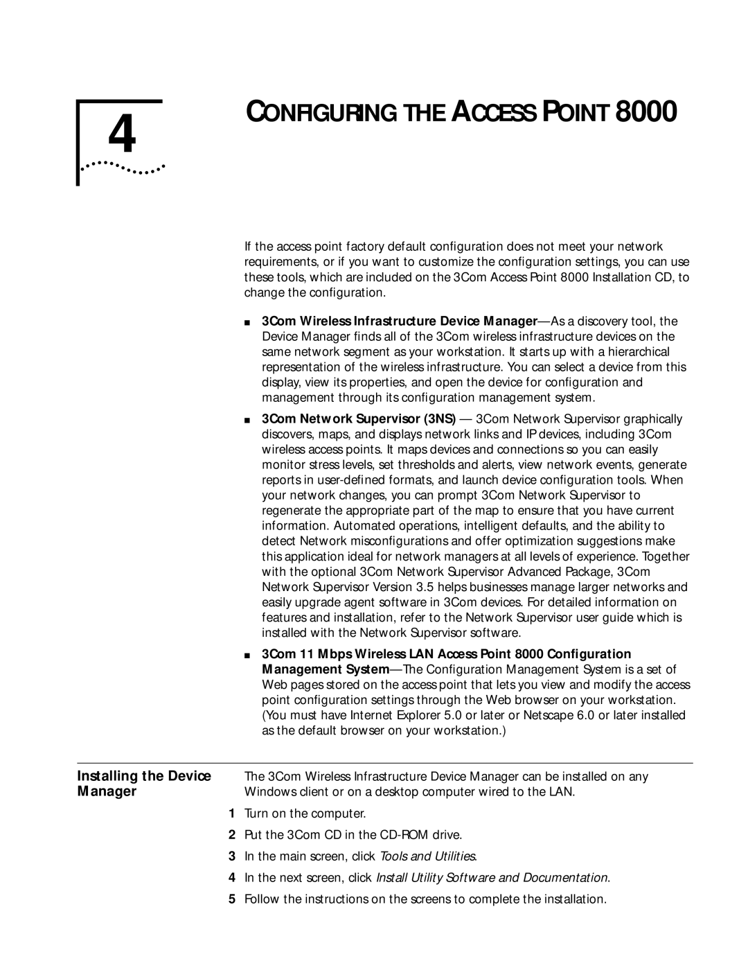 3Com 11 Mbps manual Configuring the Access Point, Installing the Device, Manager 