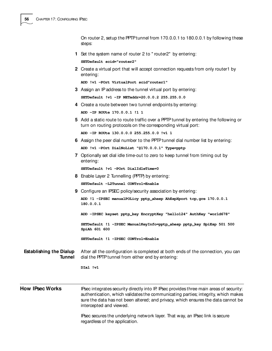 3Com 11.1 manual How IPsec Works, Create a route between two tunnel endpoints by entering, Intercepted and viewed 