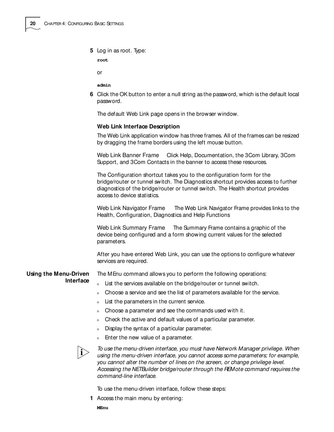 3Com 11.3 manual Log in as root. Type, Web Link Interface Description 