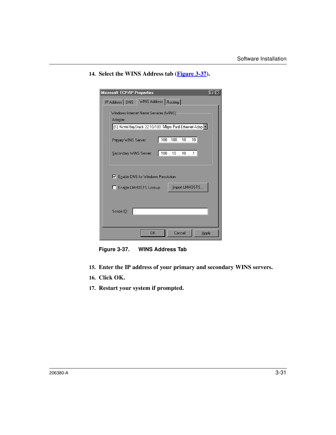 3Com 206380-A manual Select the Wins Address tab Figure 