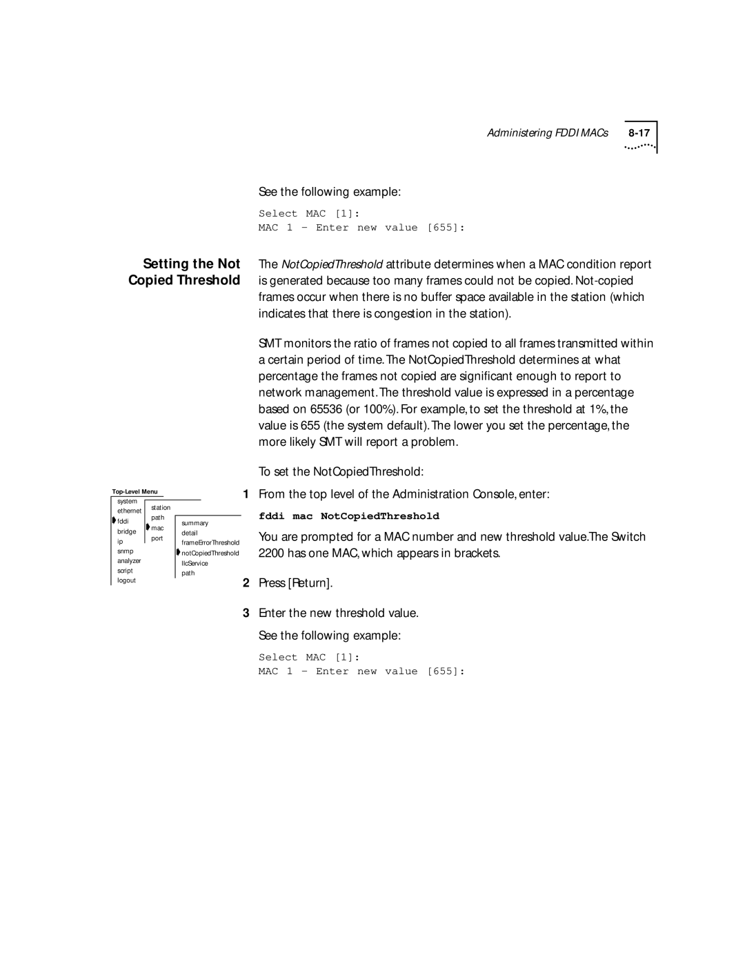 3Com 2200 manual Setting the Not Copied Threshold, Enter the new threshold value. See the following example 