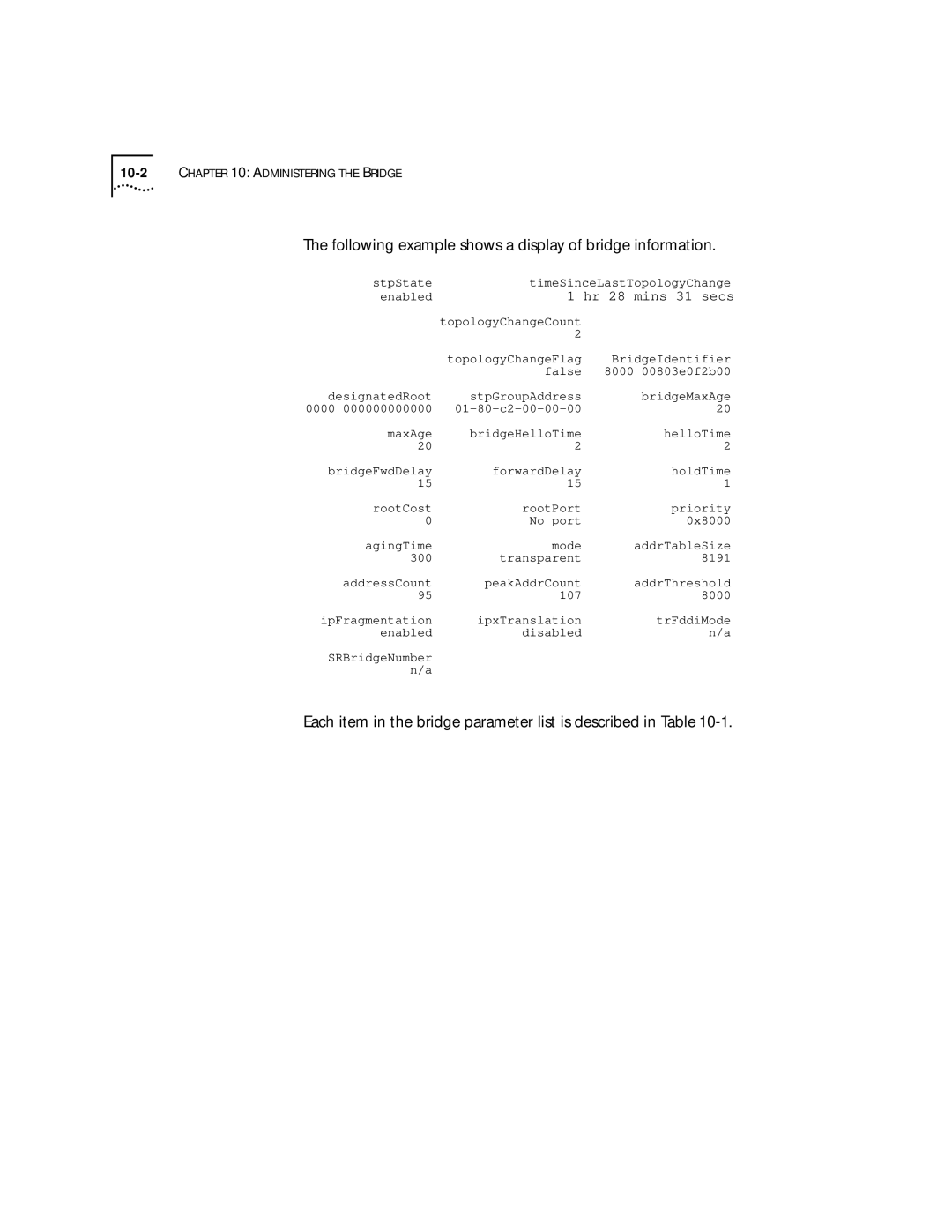 3Com 2200 manual Following example shows a display of bridge information 