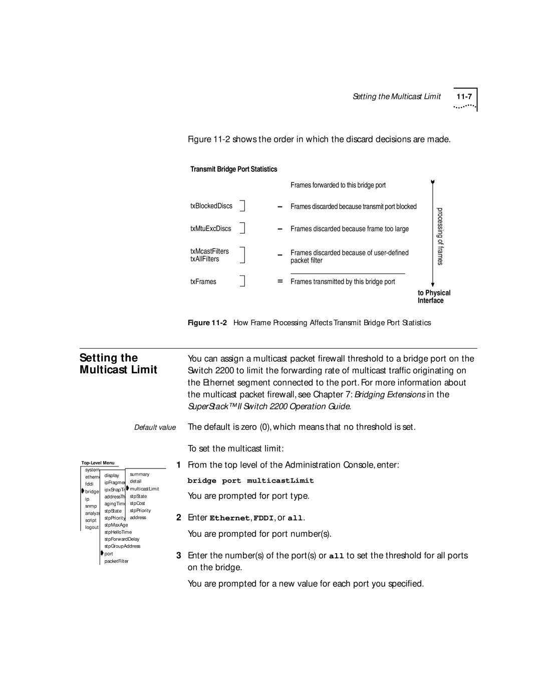 3Com 2200 manual Multicast Limit, You are prompted for port type, Multicast packet ﬁrewall, see Bridging Extensions 