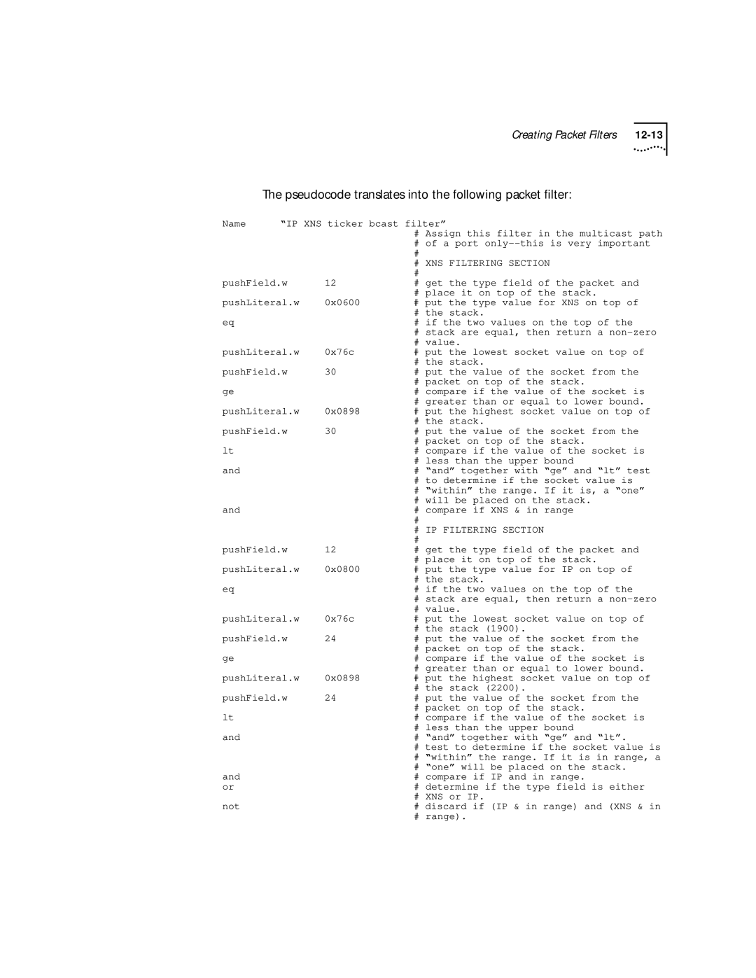 3Com 2200 manual Pseudocode translates into the following packet ﬁlter, # XNS Filtering Section 