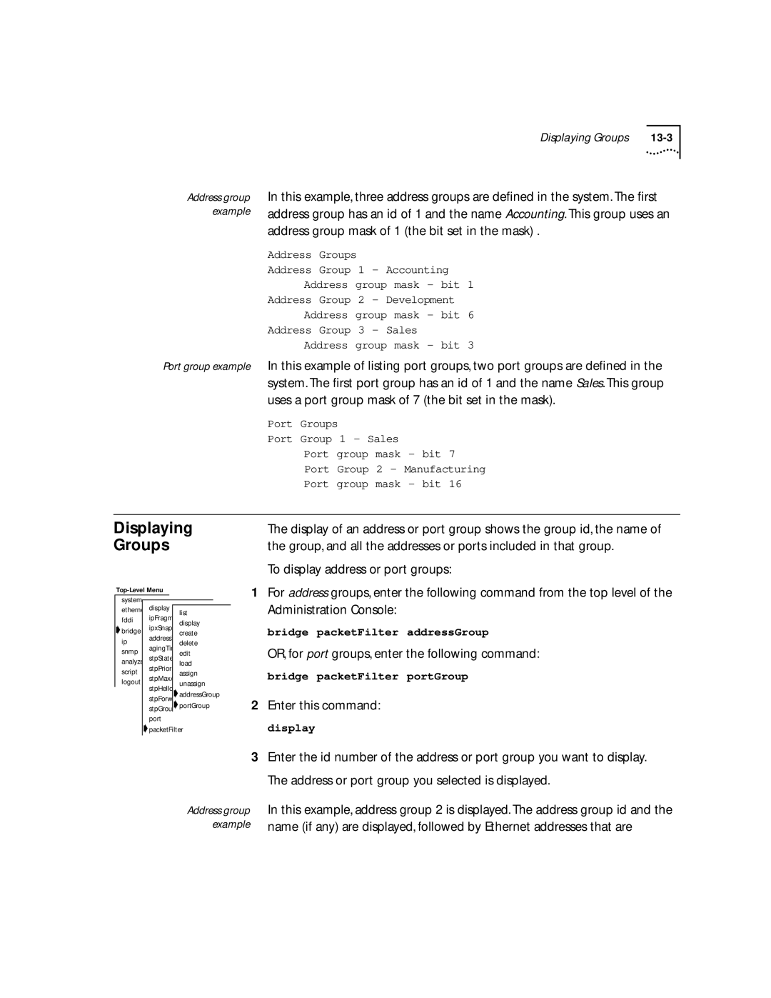 3Com 2200 manual Displaying Groups, Enter this command 