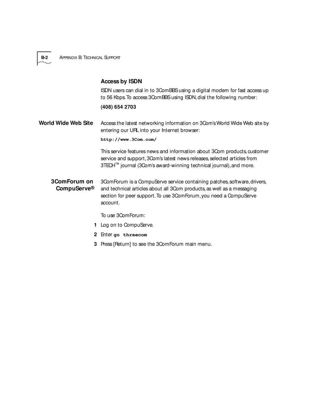 3Com 2200 manual Access by Isdn, Press Return to see the 3ComForum main menu 