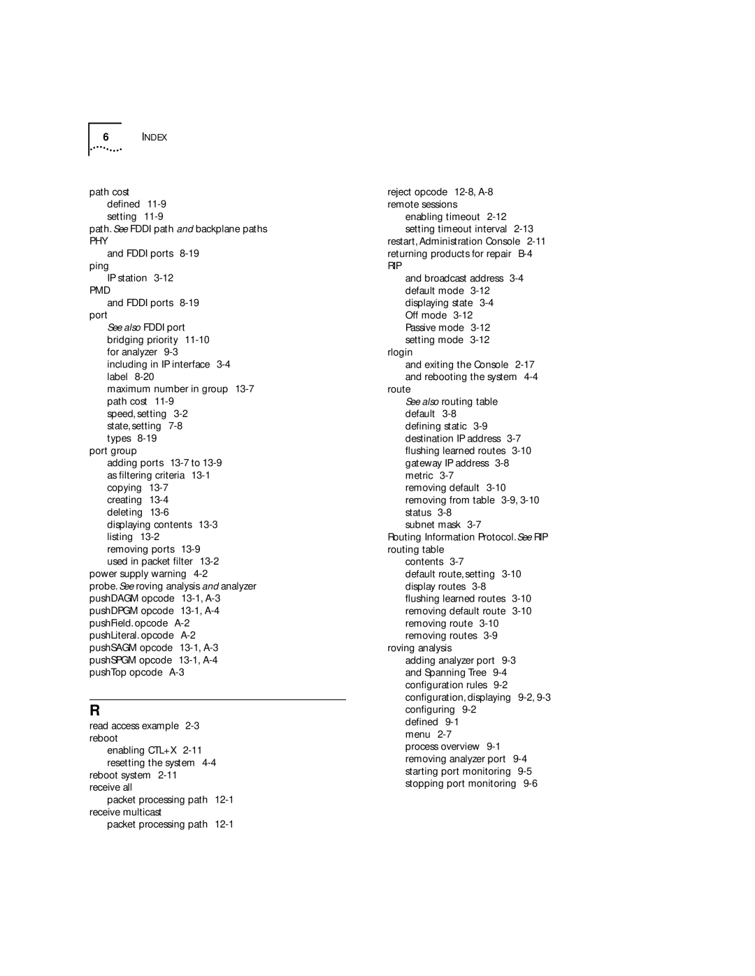 3Com 2200 manual Fddi ports 8-19ping IP station, Broadcast address 3-4default mode 3-12displaying state, Rlogin 