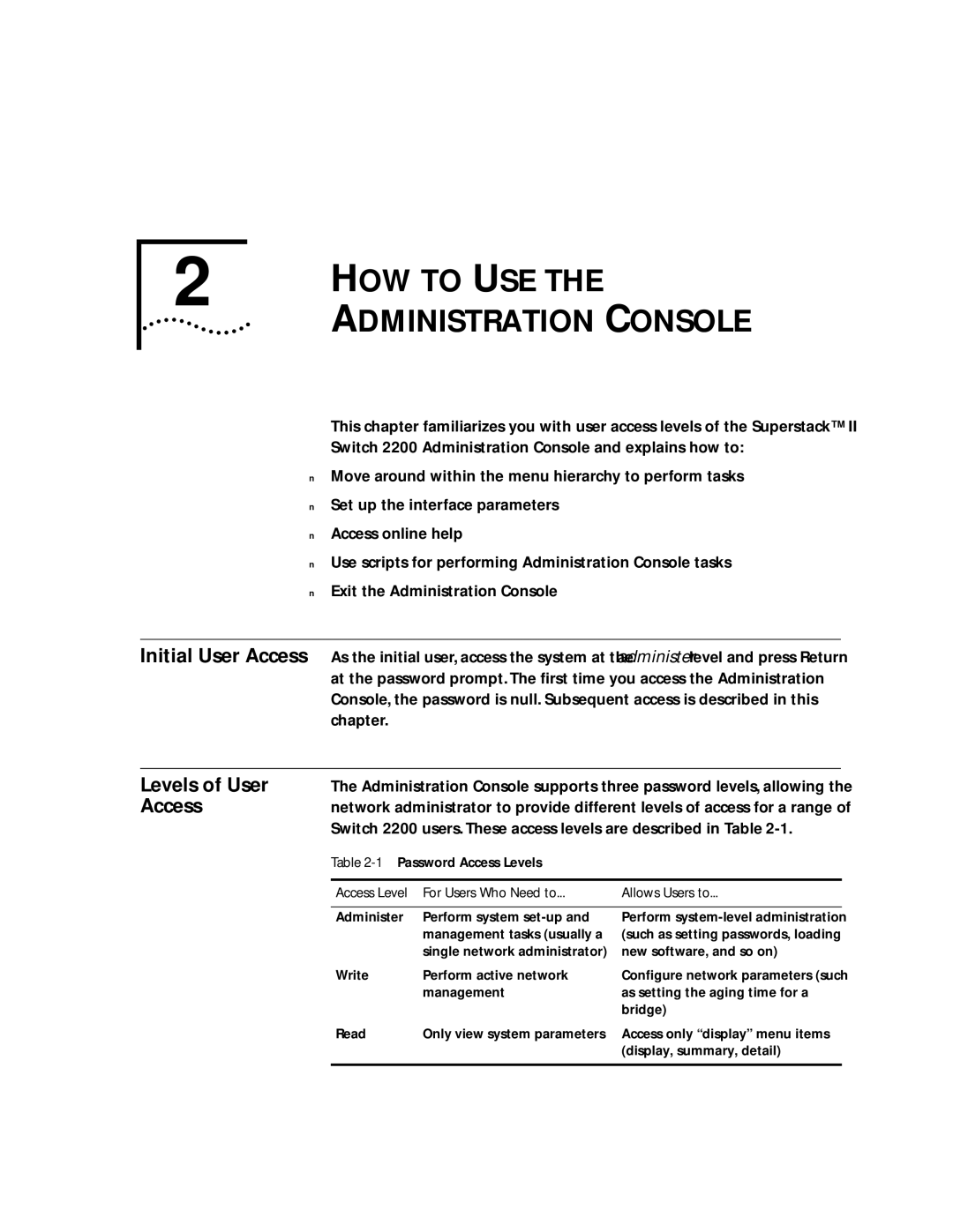 3Com 2200 manual HOW to USE, Initial User Access, Levels of User, Chapter 