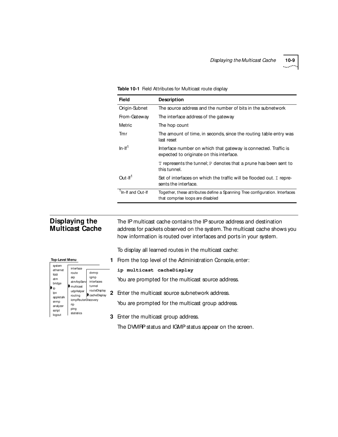 3Com 2500 manual Displaying the Multicast Cache, You are prompted for the multicast source address 