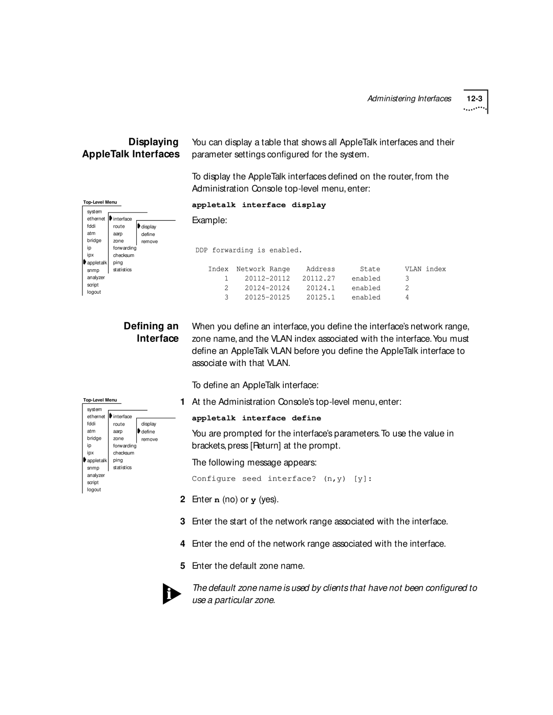 3Com 2500 manual Displaying AppleTalk Interfaces, Deﬁning an Interface 