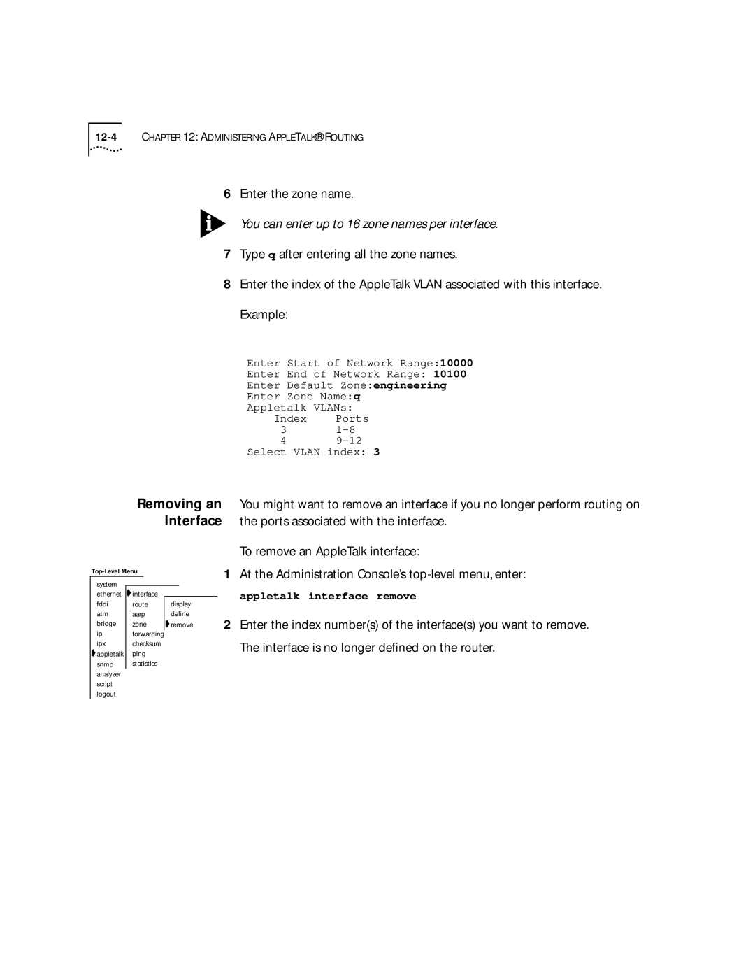 3Com 2500 manual Enter the zone name, Removing an Interface 