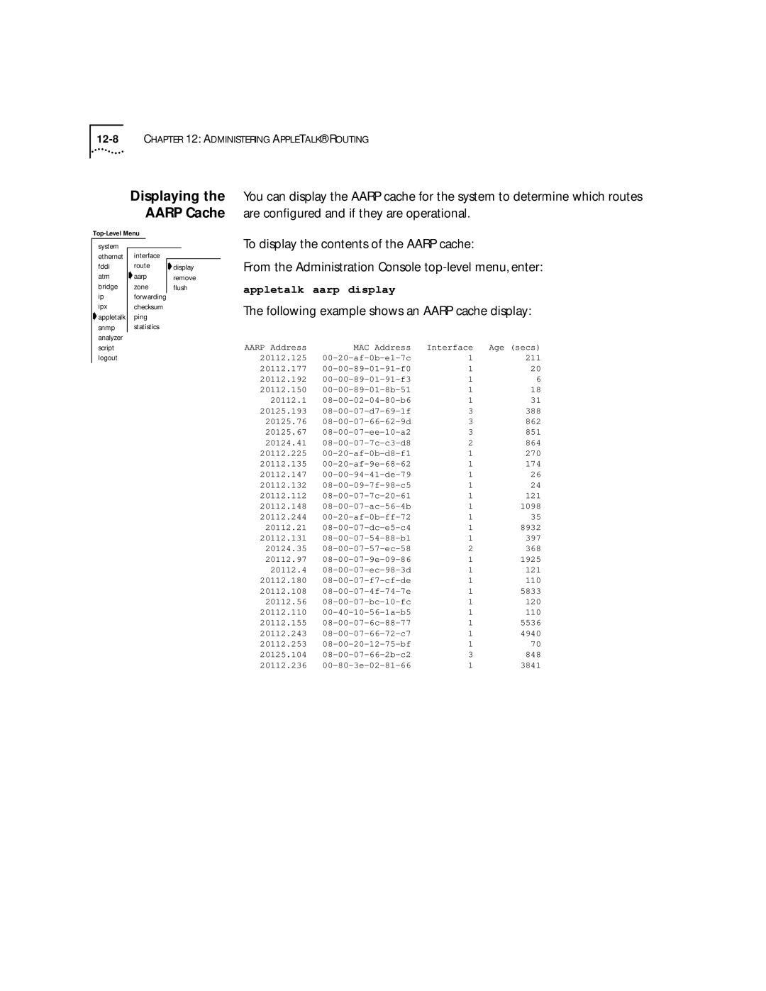 3Com 2500 manual Following example shows an Aarp cache display 