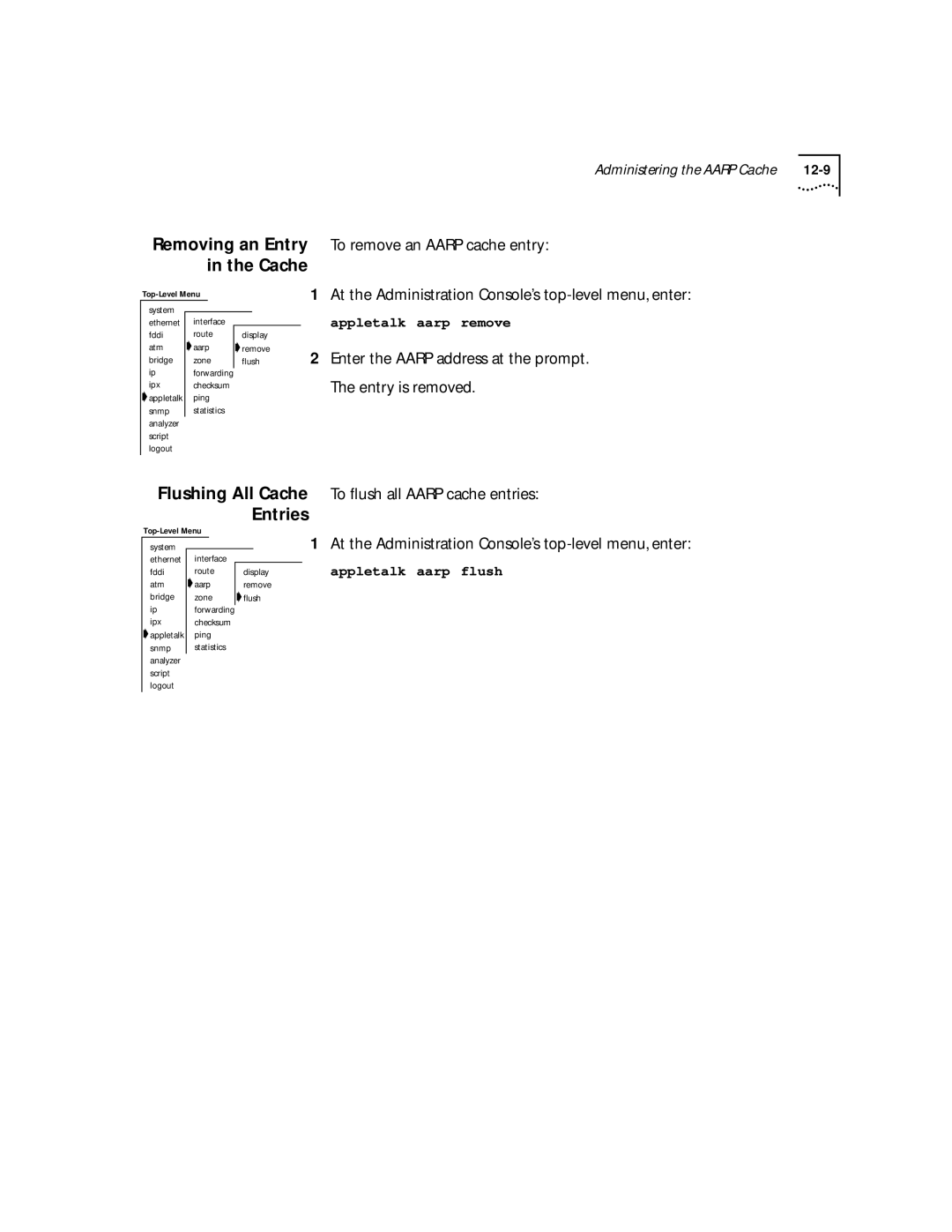 3Com 2500 Removing an Entry To remove an Aarp cache entry Cache, At the Administration Console’s top-level menu, enter 