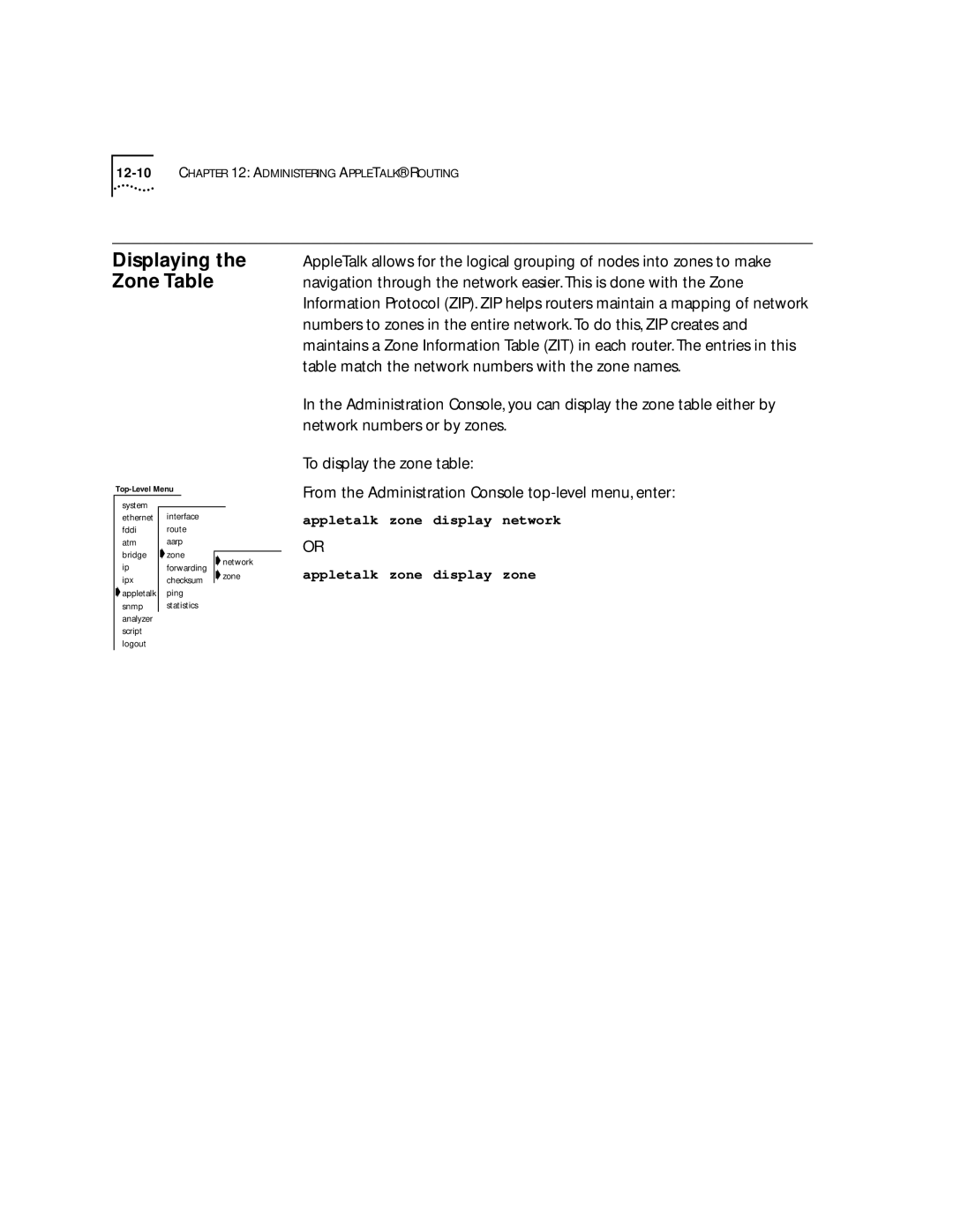 3Com 2500 manual Displaying the Zone Table 