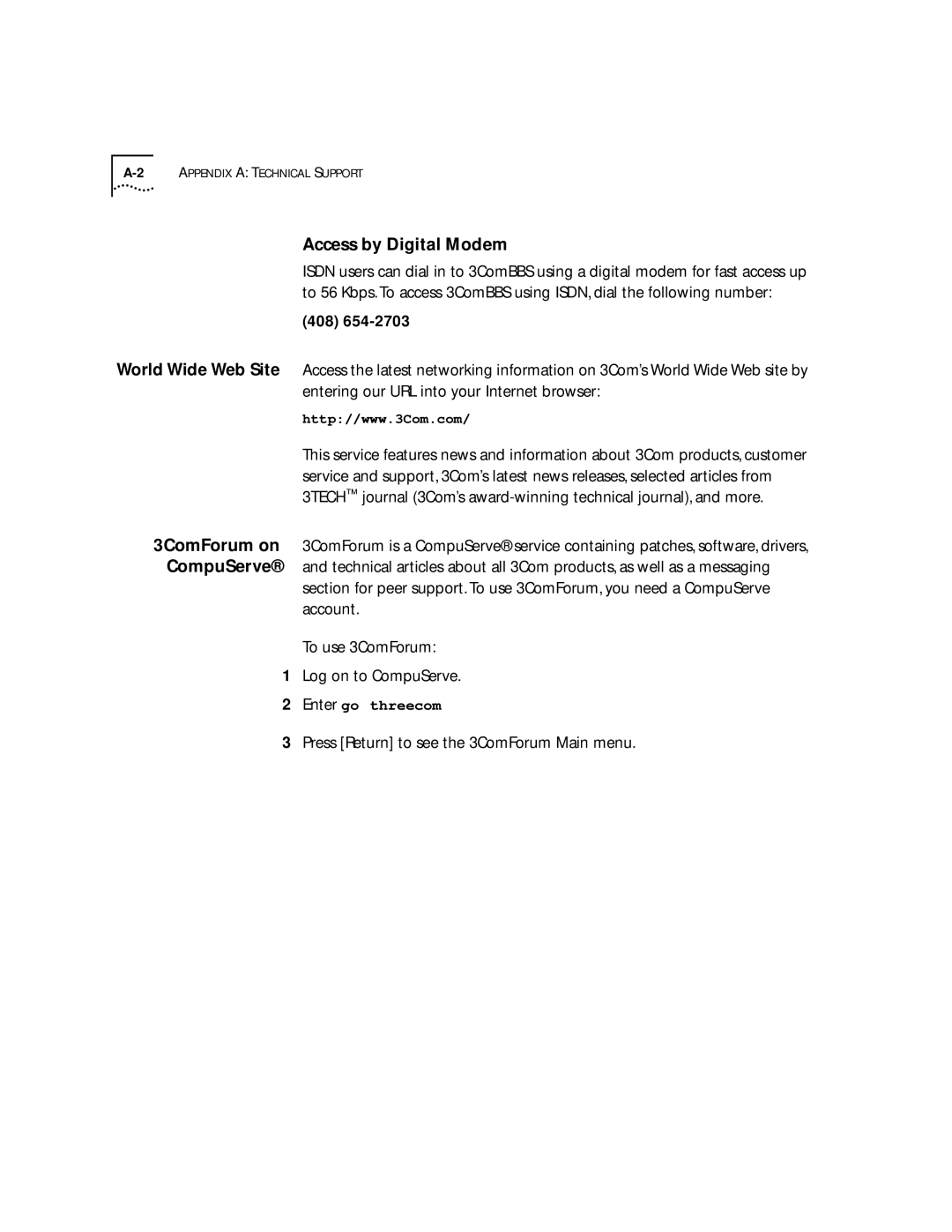 3Com 2500 manual Access by Digital Modem, Press Return to see the 3ComForum Main menu 