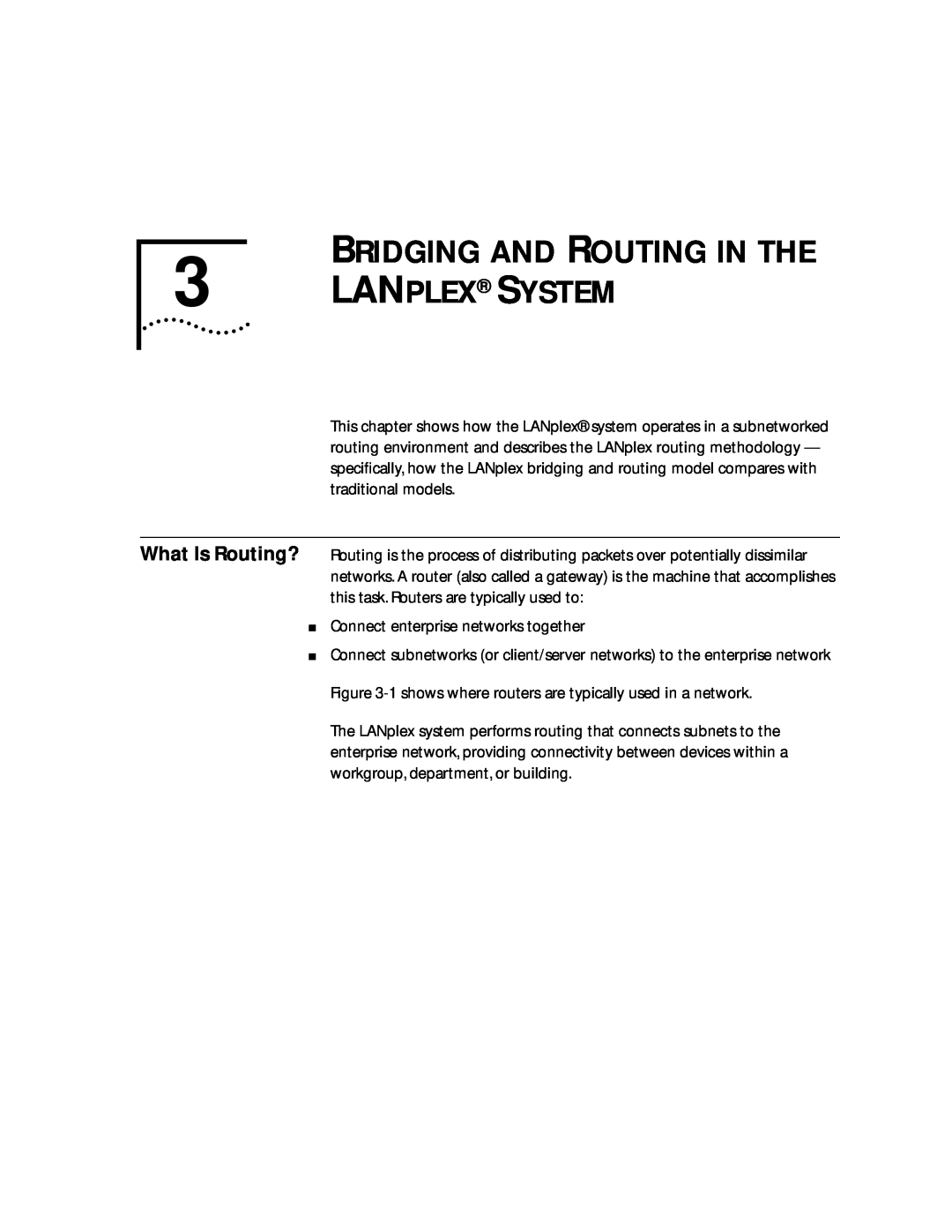 3Com 2500 manual Bridging And Routing In The, Lanplex System 