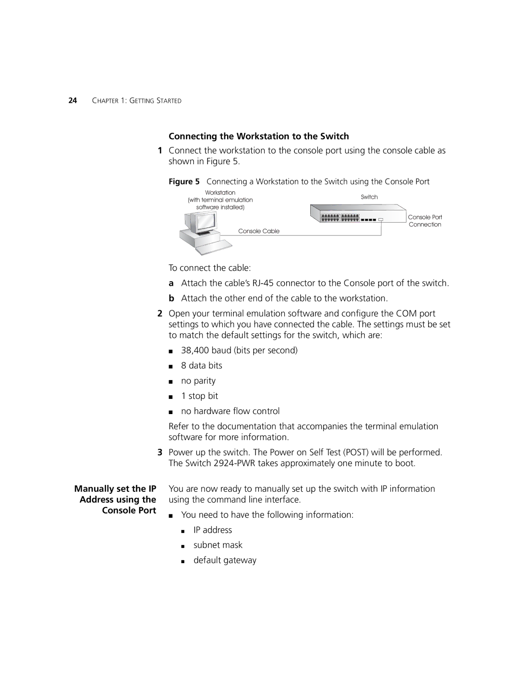 3Com 2924-PWR manual Connecting the Workstation to the Switch, Manually set the IP Address using the Console Port 