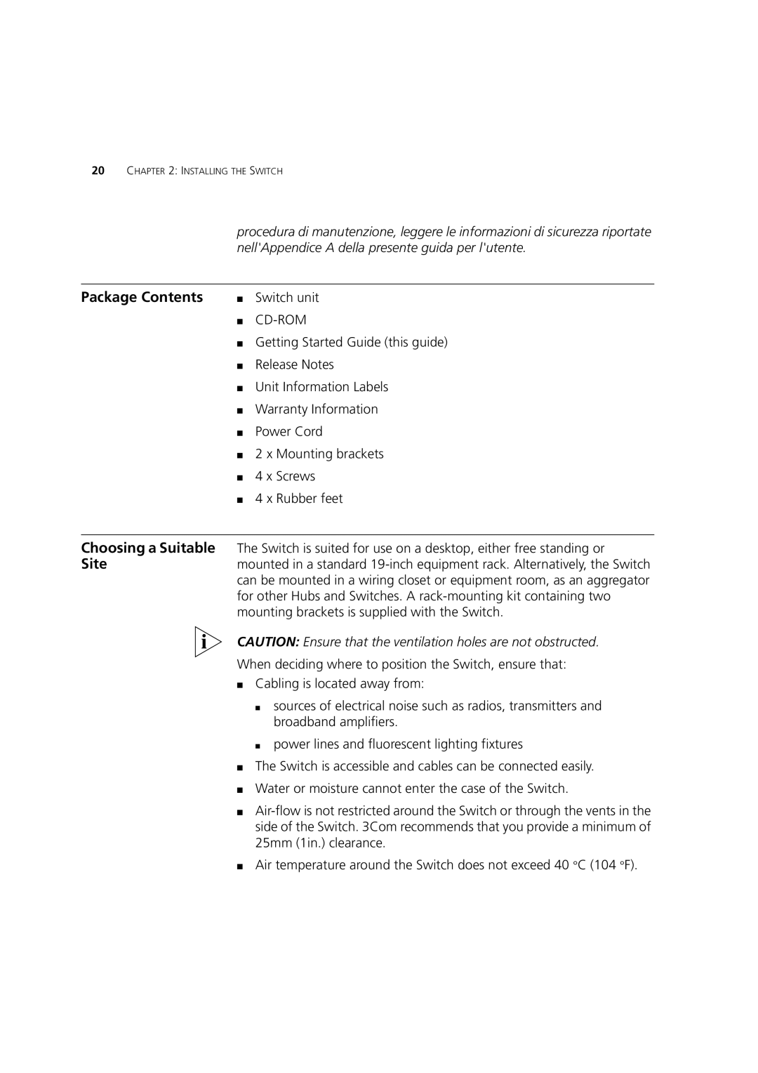 3Com 3 manual Package Contents, Choosing a Suitable, Site 