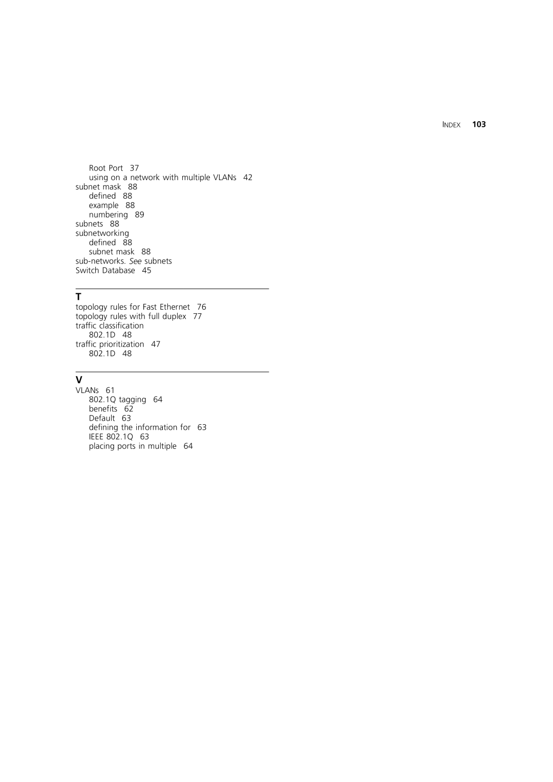 3Com 3 manual Sub-networks. See subnets Switch Database 