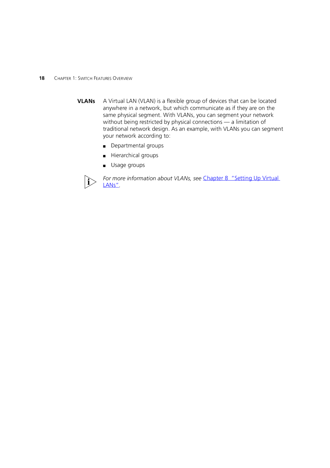 3Com 3 manual For more information about VLANs, see Setting Up Virtual 