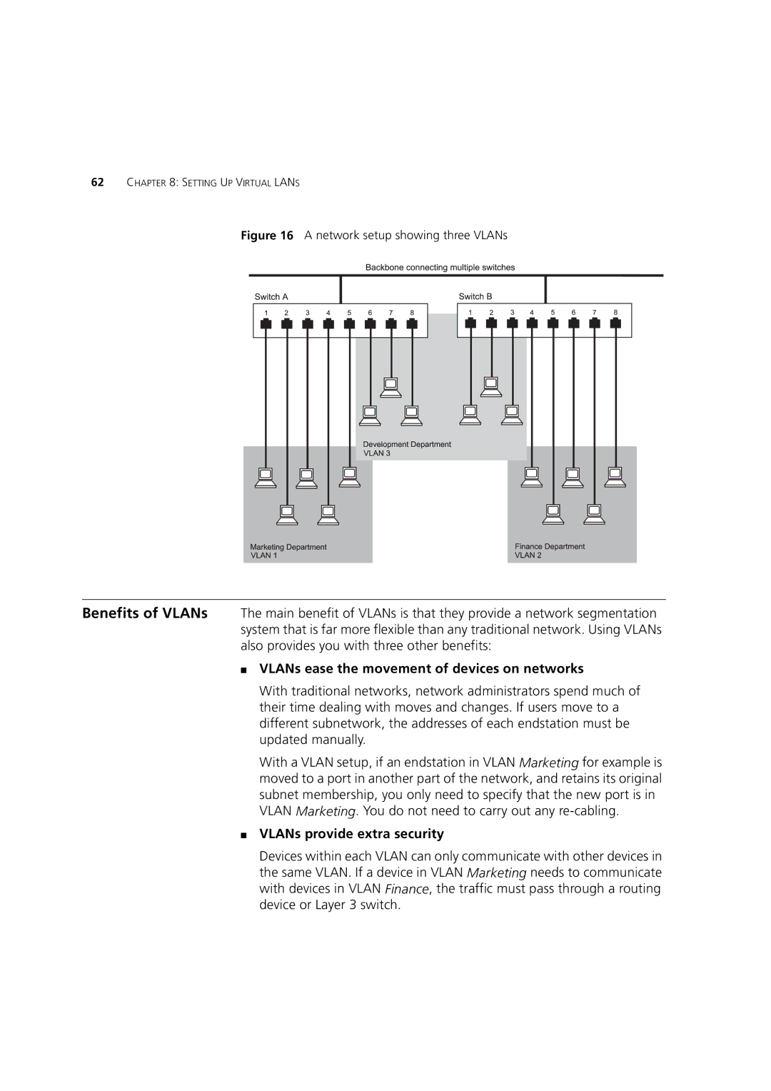 3Com 3 manual VLANs ease the movement of devices on networks, VLANs provide extra security 