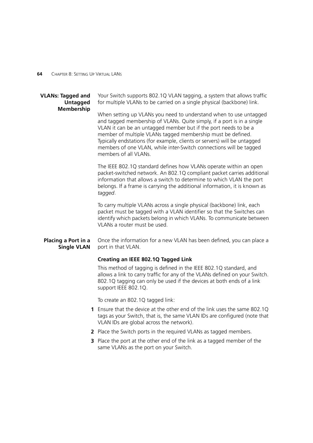 3Com 3 manual Membership, Creating an Ieee 802.1Q Tagged Link 