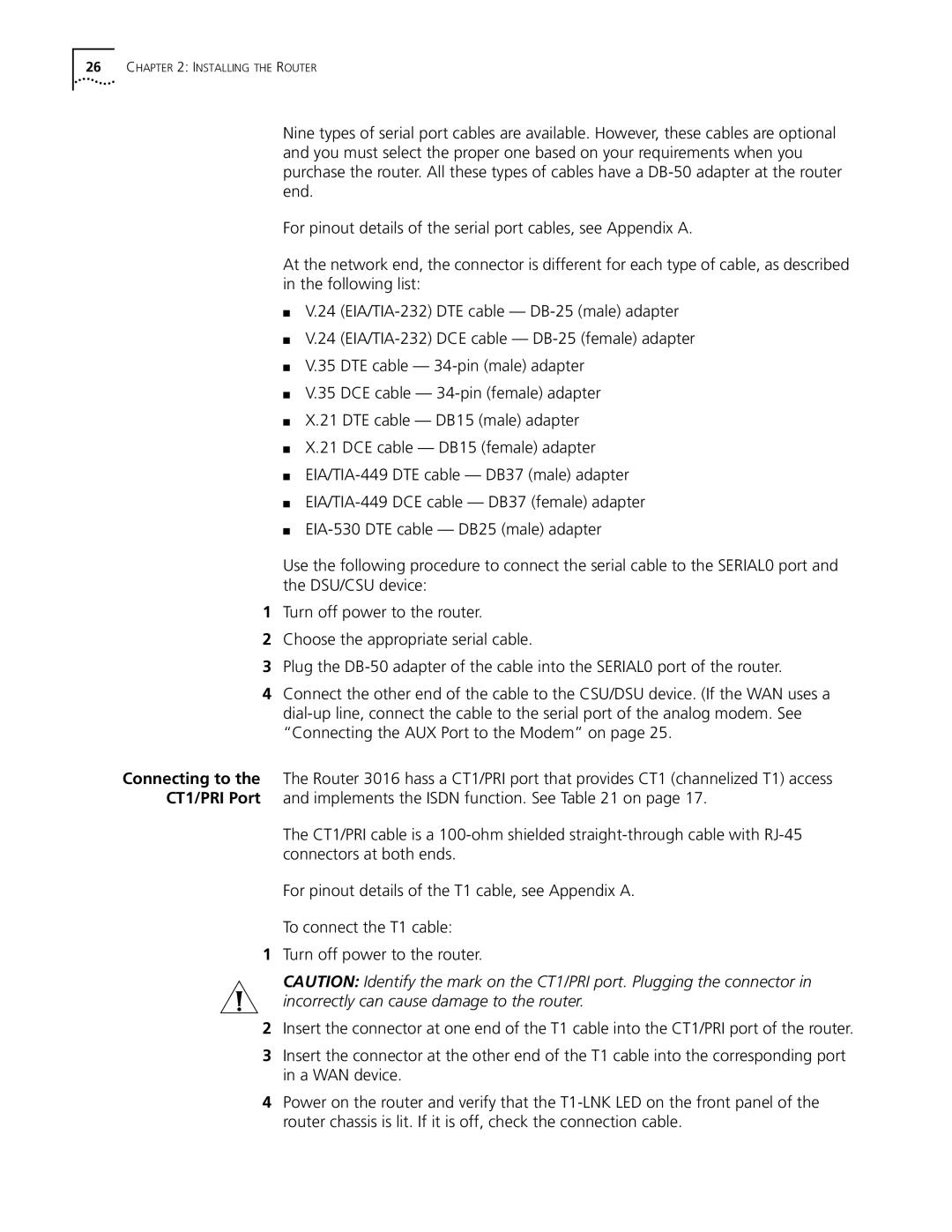 3Com 3013 (3C13613), 3015 (3C13615), 3018 (3C13618), 3012 (3C13612), 3016 (3C13616) manual Installing the Router 