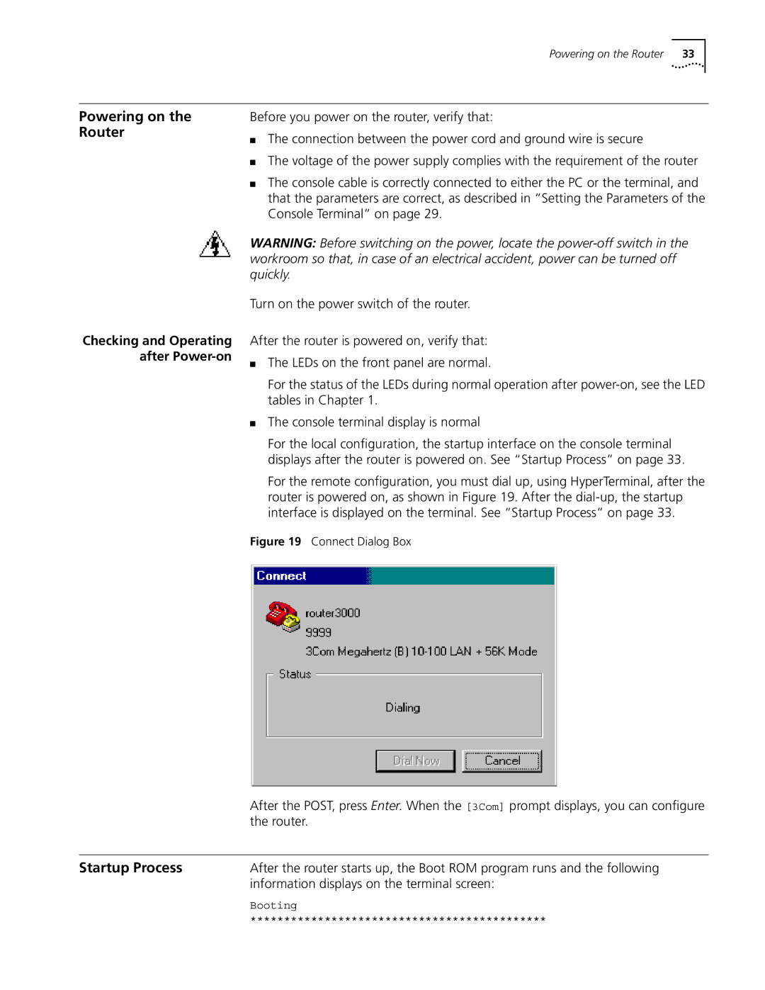 3Com 3012 (3C13612), 3015 (3C13615) manual Powering on Router, Startup Process, Information displays on the terminal screen 