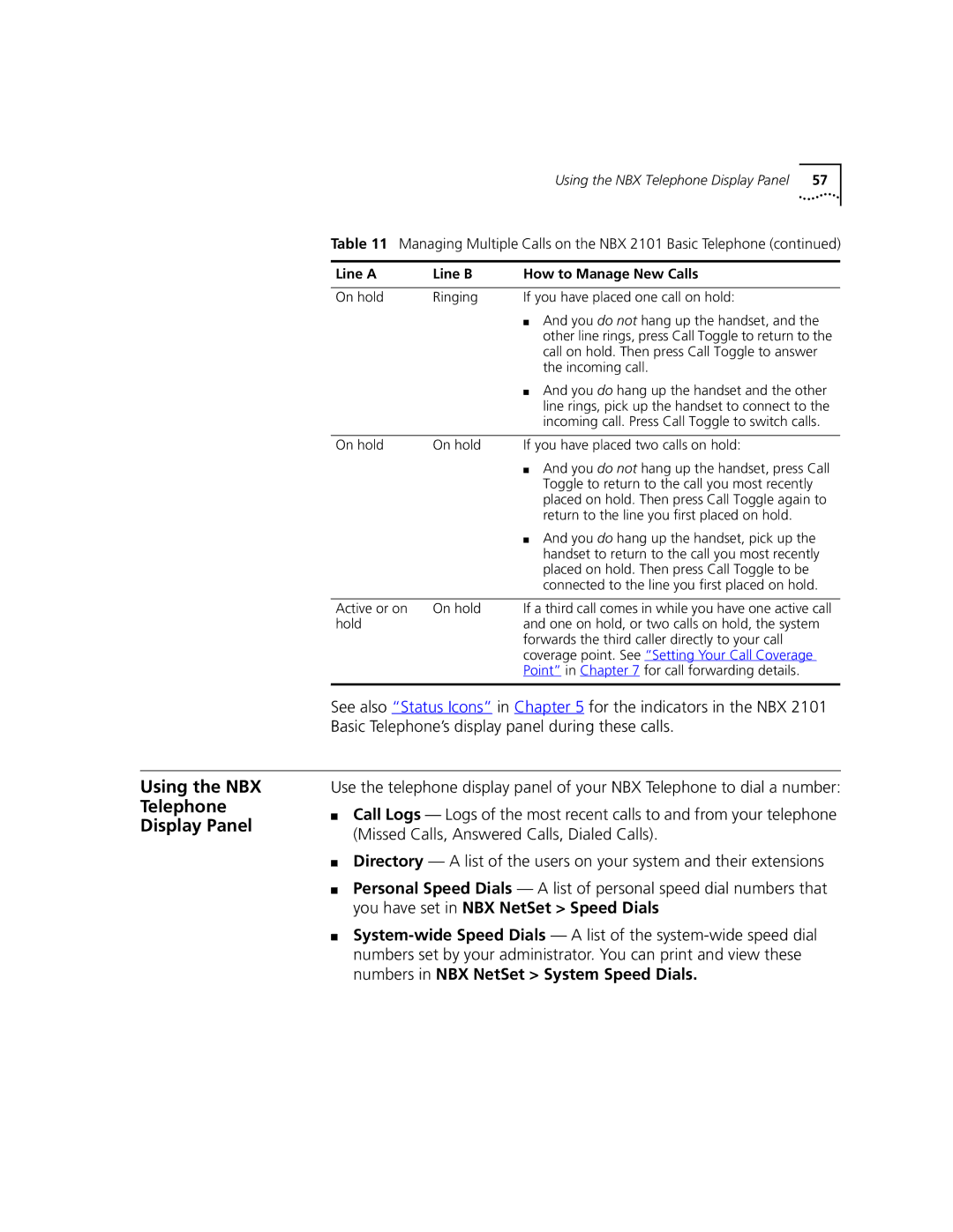 3Com 3102, 3101 manual Using the NBX Telephone Display Panel, You do hang up the handset and the other 