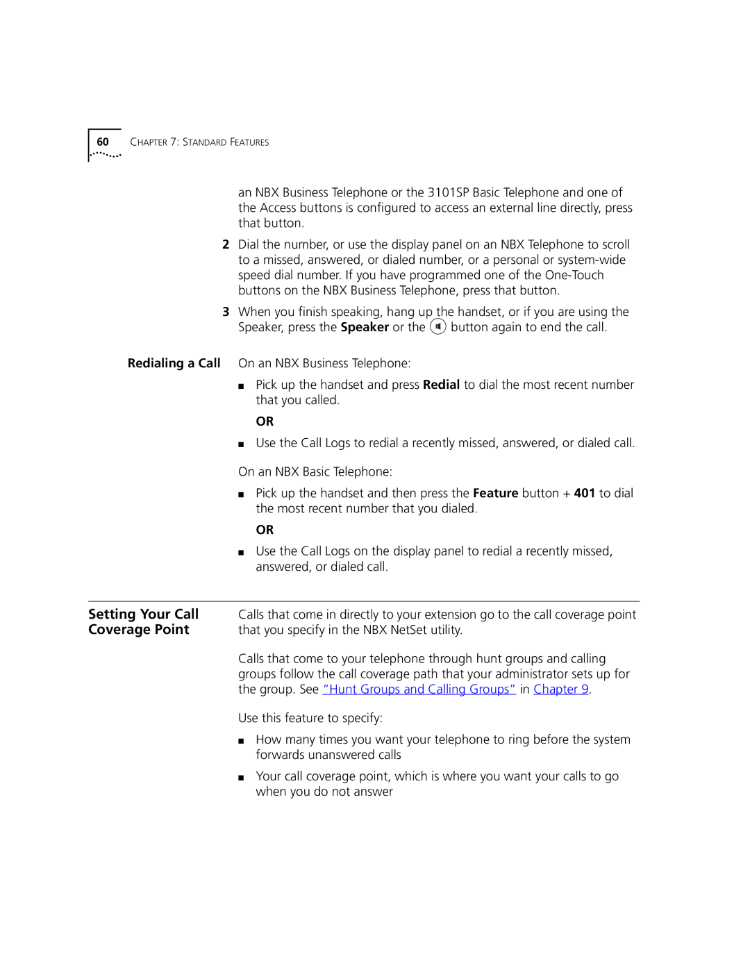 3Com 3101, 3102 manual Setting Your Call, Coverage Point, Redialing a Call 