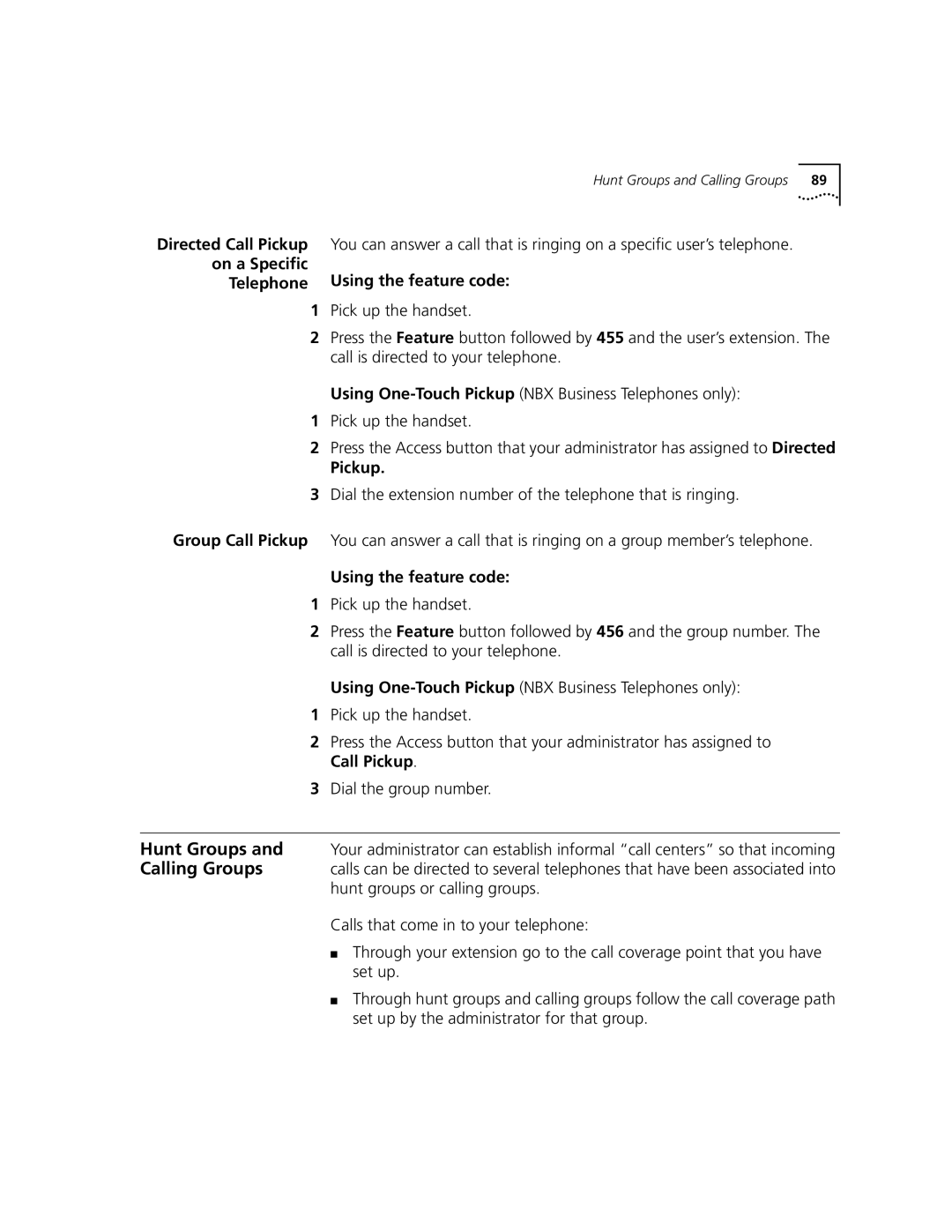 3Com 3102, 3101 manual Using the feature code, Pickup 