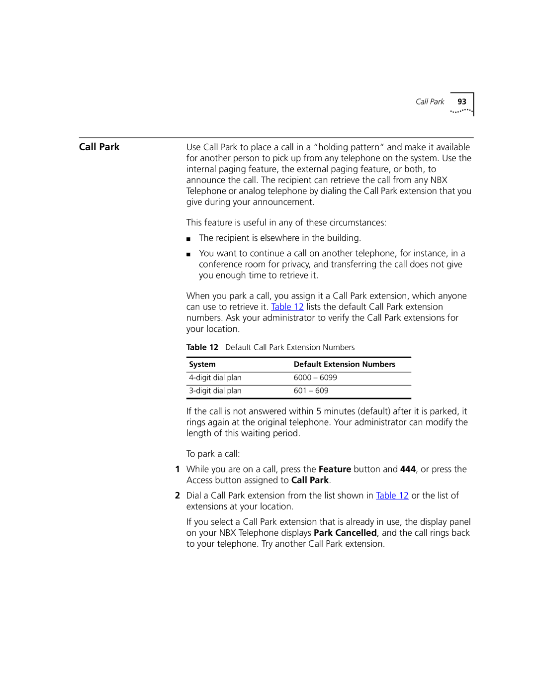 3Com 3102, 3101 manual Call Park, Give during your announcement, System Default Extension Numbers 