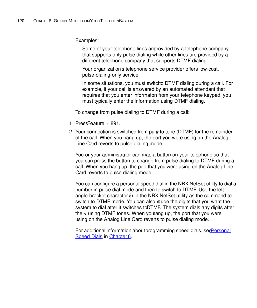 3Com 3101SP manual Examples, To change from pulse dialing to Dtmf during a call 