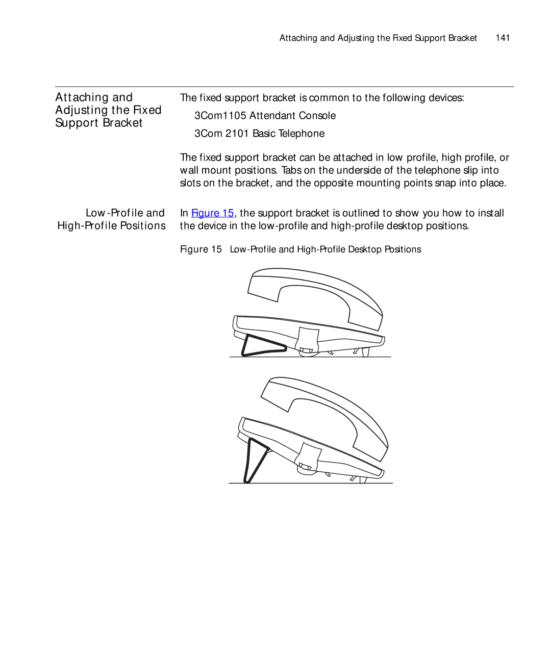 3Com 3101SP manual Attaching Adjusting the Fixed Support Bracket, Low-Profile and High-Profile Desktop Positions 