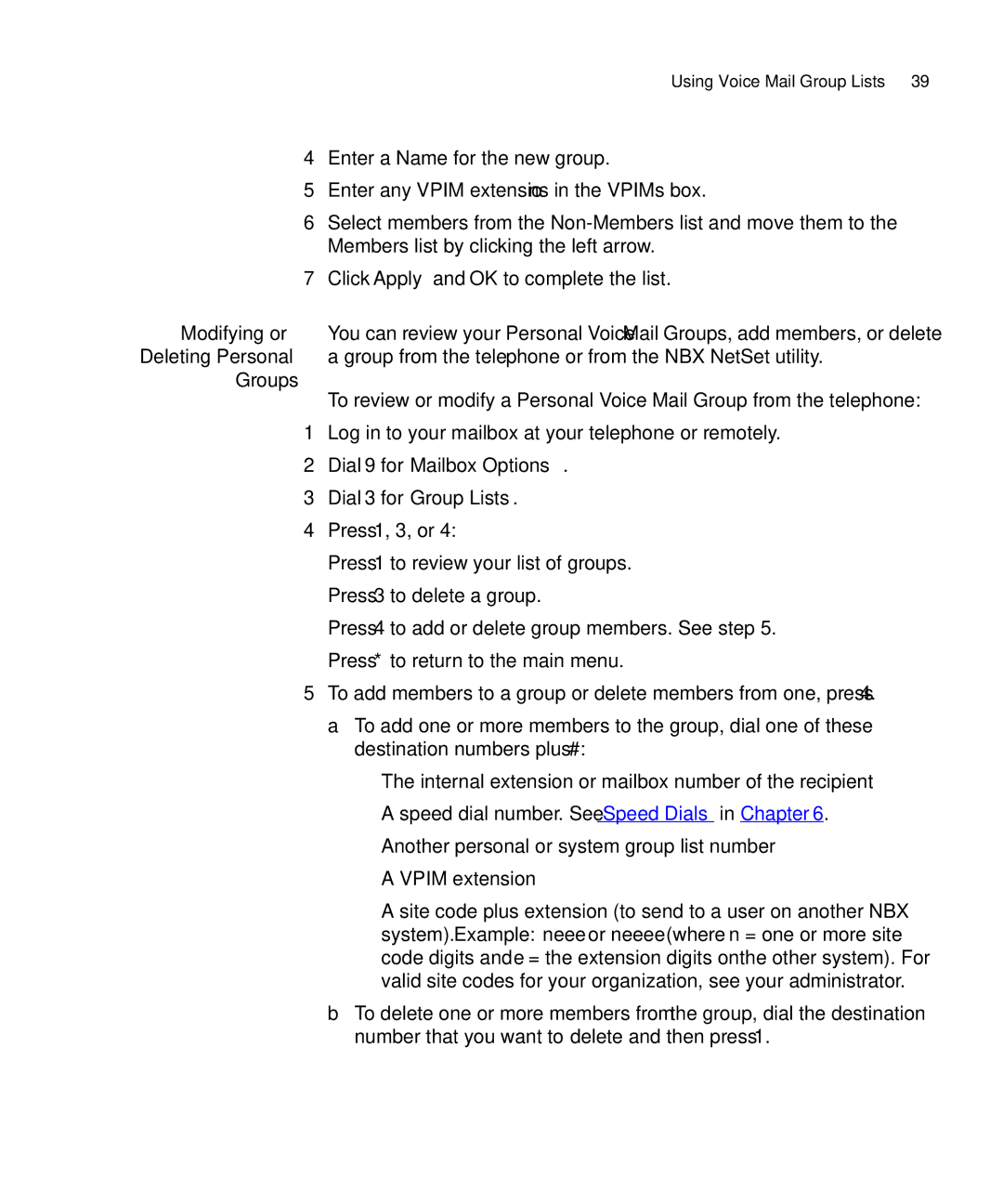 3Com 3101SP manual Groups, Dial 9 for Mailbox Options Dial 3 for Group Lists 