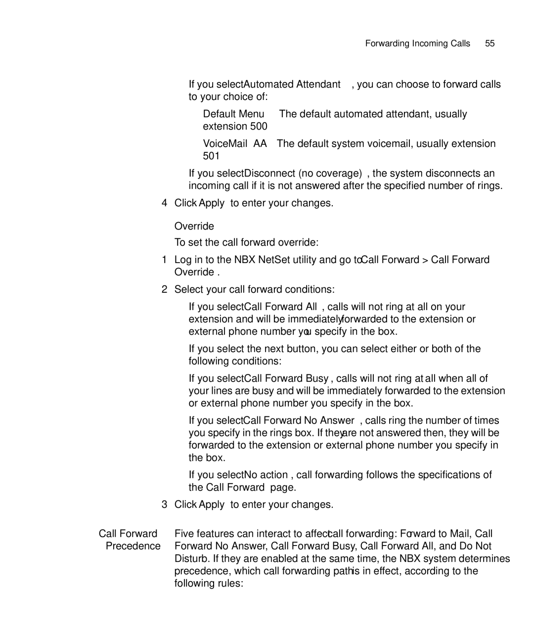 3Com 3101SP manual Click Apply to enter your changes, Override 