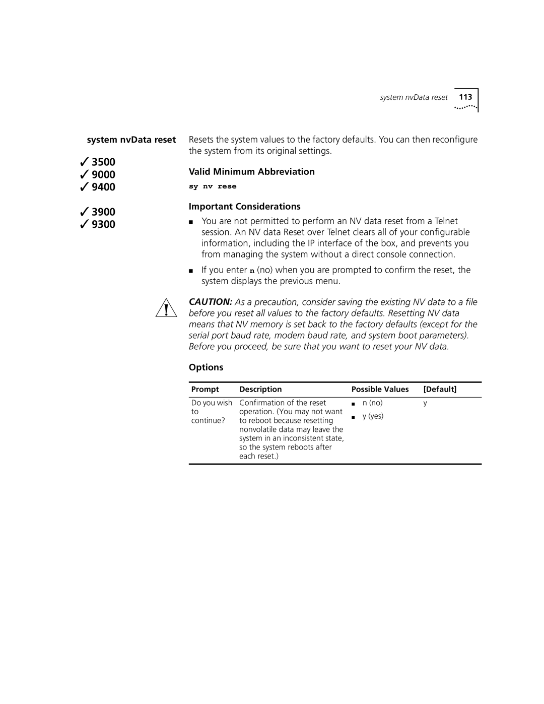 3Com 3500 System nvData reset, Do you wish Confirmation of the reset, Continue? To reboot because resetting, Each reset 