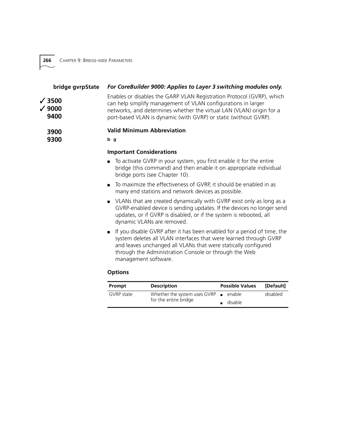 3Com 3500 manual Bridge gvrpState, Gvrp state, Enable Disabled For the entire bridge 