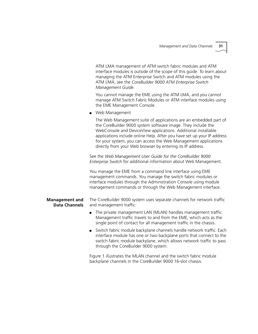 3Com 3500 manual See the Web Management User Guide for the CoreBuilder 