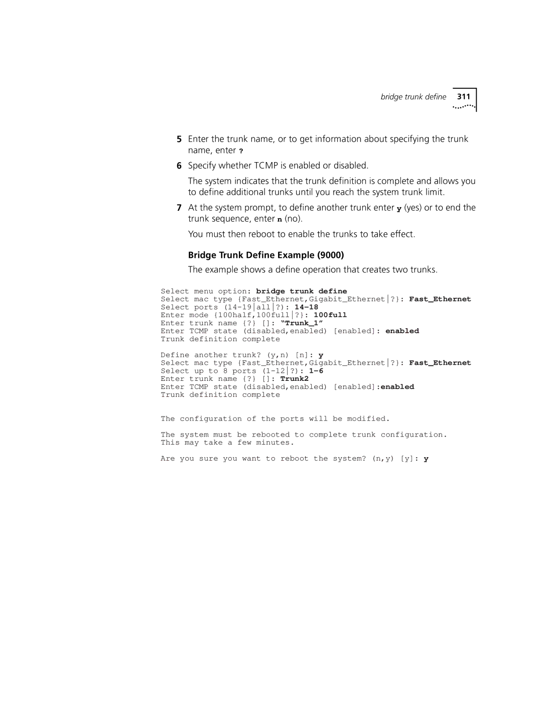 3Com 3500 manual Bridge Trunk Define Example, Example shows a define operation that creates two trunks 