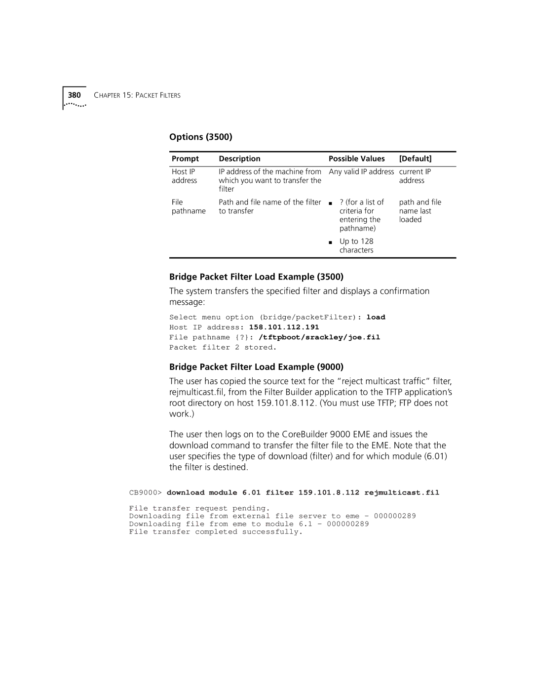 3Com 3500 manual Bridge Packet Filter Load Example, Prompt Description, Current IP, Name last, Entering Loaded 