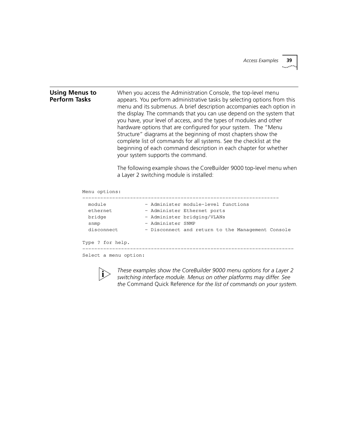 3Com 3500 manual Structure diagrams at the beginning of most chapters show, Your system supports the command 