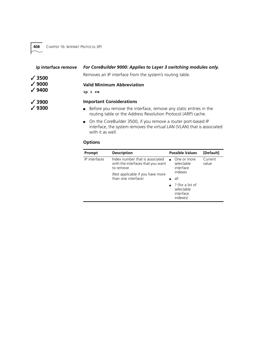 3Com 3500 manual Ip interface remove, Removes an IP interface from the system’s routing table 