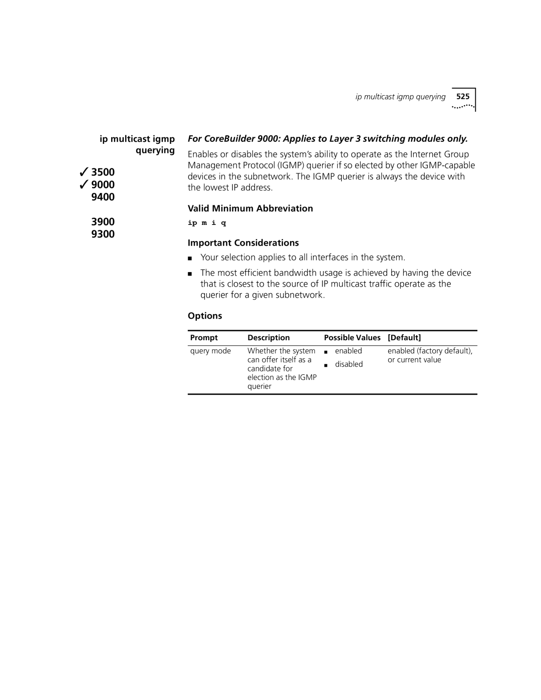 3Com 3500 manual Query mode, Can offer itself as a, Candidate for 