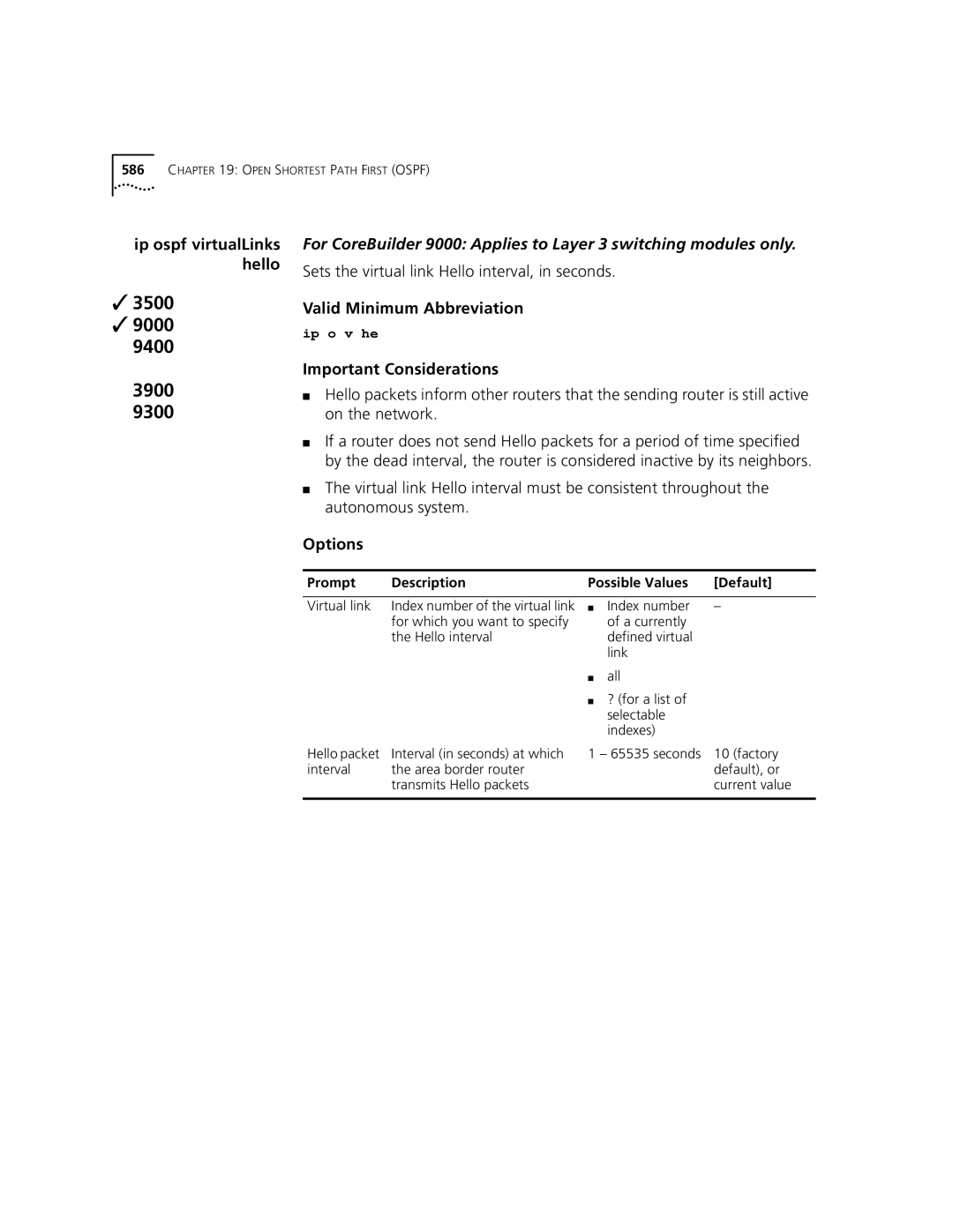 3Com 3500 manual Sets the virtual link Hello interval, in seconds, Important Considerations 