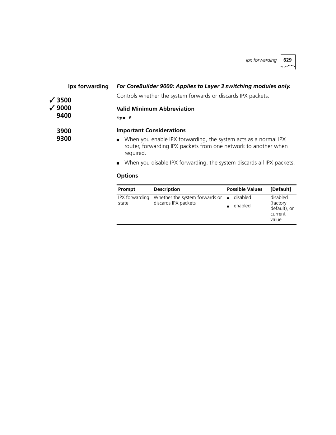 3Com 3500 manual Ipx forwarding, Controls whether the system forwards or discards IPX packets 