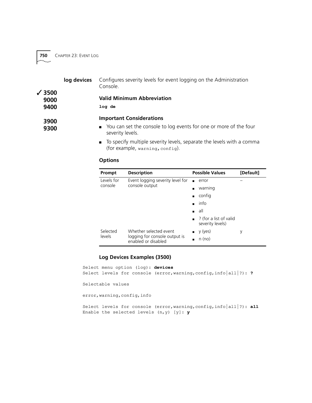 3Com 3500 manual Log Devices Examples, Levels for, ? for a list of valid severity levels Yes 